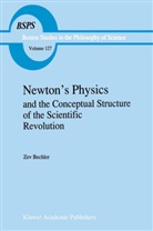 Z Bechler, Z. Bechler - Newton's Physics and the Conceptual Structure of the Scientific Revolution
