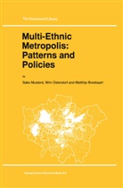 M Breebaart, M. Breebaart, Musterd, S Musterd, S. Musterd, Sako Musterd... - Multi-Ethnic Metropolis: Patterns and Policies