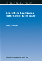 S V Meijerink, S. V. Meijerink, S.V. Meijerink, Sander V. Meijerink - Conflict and Cooperation on the Scheldt River Basin