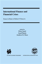 Peter Isard, Andrew K Rose, Assa Razin, Assaf Razin, Andrew K. Rose - International Finance and Financial Crises