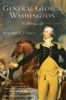 Edward G. Lengel - General George Washington: A Military Life