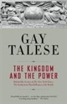 Gay Talese - The Kingdom and the Power