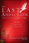 Sharon Hersh, Sharon A Hersh, Sharon A. Hersh - The Last Addiction