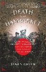 James Green, James R. Green - Death in the Haymarket