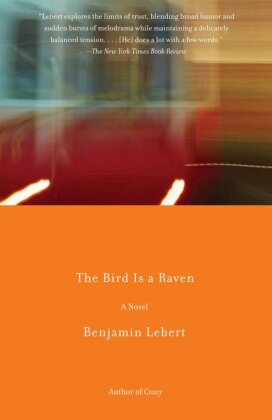 Benjamin Lebert, Benjamin/ Constantine Lebert - The Bird Is a Raven