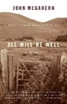 John McGahern - All Will Be Well