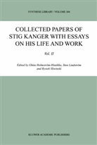 Ghita Holmström-Hintikka, Ste Lindström, Sten Lindström, R Sliwinski, R. Sliwinski, Rysiek Sliwinski - Collected Papers of Stig Kanger with Essays on His Life and Work. Vol.2