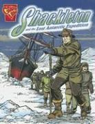 B. A./ Hoover Hoena, Blake A Hoena, Blake A. Hoena, Charles Barnett, Charles Barnett III, Hoover... - Shackleton and the Lost Antarctic Expedition
