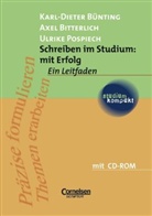 Alex Bitterlich, Axel Bitterlich, Karl-Dieter Bünting, Ulrike Pospiech - Schreiben im Studium: mit Erfolg, m. CD-ROM
