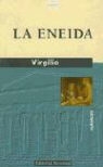 Virgilio, Publio Virgilio Marón - La Eneida