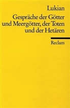 Lukian - Gespräche der Götter und Meergötter, der Toten und der Hetären