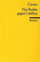 Cicero, Marcus T Cicero, Dietric Klose, Dietrich Klose - Vier Reden gegen Catilina