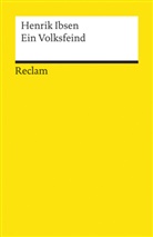 Henrik Ibsen - Ein Volksfeind. Schauspiel in fünf Akten. Textausgabe mit Nachwort