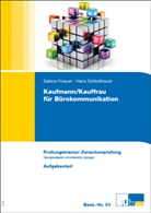 Sabin Knauer, Sabine Knauer, Hans Schlotthauer, Helmut Stein - Kaufmann/Kauffrau für Bürokommunikation, Prüfungstrainer Zwischenprüfung, 2 Bde.