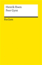 Henrik Ibsen - Peer Gynt. Ein dramatisches Gedicht