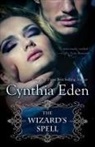 Cynthia Eden - The Wizard's Spell