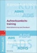 Monika Brunsting - Aufmerksamkeitstraining. Materialsammlung zum Praxisbuch - Konzentration - ADHS - ADS