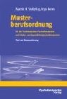 Inge Berns, Martin H. Stellpflug - Musterberufsordnung für die Psychologischen Psychotherapeuten und Kinder- und Jugendlichenpsychotherapeuten