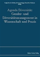 Regine Bendl, Edeltraud Hanappi-Egger, Roswitha Hofmann - Agenda Diversität: Gender- und Diversitätsmanagement in Wissenschaft und Praxis
