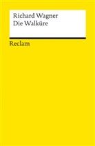 Richard Wagner, Ego Voss, Egon Voss - Der Ring des Nibelungen. Erster Tag: Die Walküre. Ein Bühnenfestspiel für drei Tage und einen Vorabend. Textbuch mit Varianten der Partitur