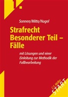 Lutz Mitto, Michael Nugel, Bernd-Rüdeger Sonnen - Strafrecht Besonderer Teil - Fälle