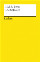 J M R Lenz, J. M. R. Lenz, Jakob M Lenz, Jakob M. R. Lenz, Jakob Michael Reinhold Lenz - Die Soldaten. Eine Komödie. Textausgabe mit Anmerkungen/Worterklärungen und Nachwort