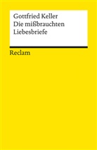 Gottfried Keller - Die mißbrauchten Liebesbriefe