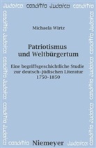 Michaela Wirtz - Patriotismus und Weltbürgertum