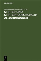 Alfre Doppler, Alfred Doppler, Johannes John, Johannes John u a, Johann Lachinger, Hartmut Laufhütte - Stifter und Stifterforschung im 21. Jahrhundert