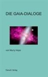 Murry Hope - Die Gaia-Dialoge