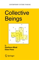 Gianfranc Minati, Gianfranco Minati, Eliano Pessa, Gianfranco Minati, Eliano Pessa - Collective Beings