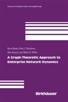 Hors Bunke, Horst Bunke, Peter Dickinson, Peter J Dickinson, Peter J. Dickinson, Miro Kraetzl... - A Graph-Theoretic Approach to Enterprise Network Dynamics