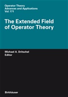 Michae A Dritschel, Michael A Dritschel, Michael A. Dritschel - The Extended Field of Operator Theory