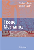 Stephen Cowin, Stephen C Cowin, Stephen C. Cowin, Stephen B Doty, Stephen B. Doty - Tissue Mechanics