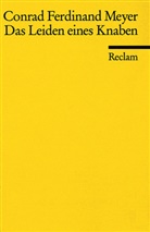 Conrad F. Meyer, Conrad Ferdinand Meyer - Das Leiden eines Knaben