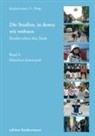 Kinderstrasse e V, Kinderstrasse e. V. - Die Straßen, in denen wir wohnen