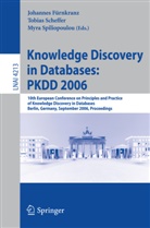 Johannes Fürnkranz, Tobias Scheffer, Myra Spiliopoulou - Knowledge Discovery in Databases: PKDD 2006