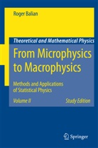 Roger Balian - From Microphysics to Macrophysics 2