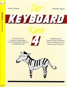 Christoph Lipport, Mari Swoboda, Maria Swoboda - Der Keyboard-Kurs. Band 4. Tl.4