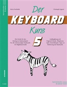 Christoph Lipport, Mari Swoboda, Maria Swoboda - Der Keyboard-Kurs. Band 5. Tl.5