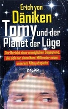 Erich Von Däniken - Tomy und der Planet der Lüge