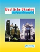Peter Franke, Britta Wollenweber - Westliche Ukraine