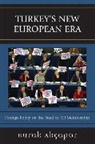 Burak Akcapar, Burak Akçapar - Turkey''s New European Era