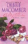 Debbie Macomber - Be my valentine