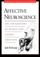 Jaak Panksepp - Affective Neuroscience