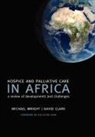 David Clark, Clark David, Michael Wright, Michael (International Observatory on End Wright, Michael Clark Wright, Wright Michael - Hospice and Palliative Care in Africa