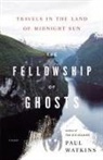 Paul Watkins - The Fellowship of Ghosts