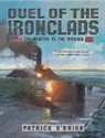 Patrick O'Brien, Patrick O'Brien - Duel of the Ironclads