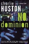 Charlie Huston - No Dominion