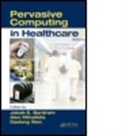 Alex (University of Toronto Mihailidis, Alex Bardram Mihailidis, Alex Wan Mihailidis, Jakob E. Bardram, Jakob E. (IT University of Copenhagen Bardram, Bardram Jakob E.... - Pervasive Computing in Healthcare